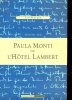 Paula monti ou l'hotel lambert histoire contemporaine tome premier. Sue Eugène