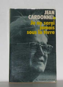 Je ne serai jamais sous la terre