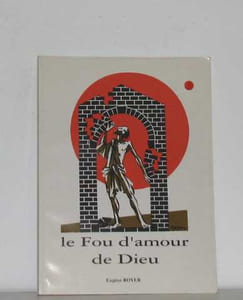 Le fou d'amour de dieu