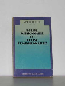 Eglise missionnaire ou église demissionnaire