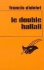 Le double hallali - Le Masque. Francis Didelot