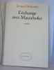 L'échange avec Mayerhofer. Desbordes Jacques