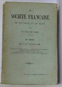 La societe française du xvie siecle au xxe siecle