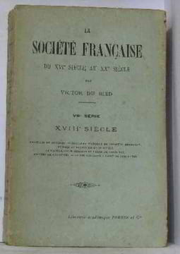 La societe française du xvie siecle au xxe siecle. Du Bled Victor