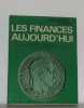 Les finances aujourd'hui. Collectif