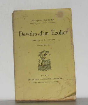 Devoirs d'un écolier. Robert Jacques