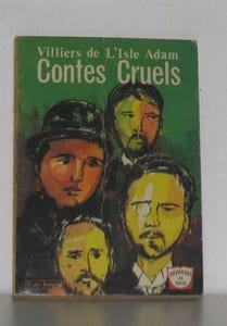 Villiers de l'isle adam contes cruels