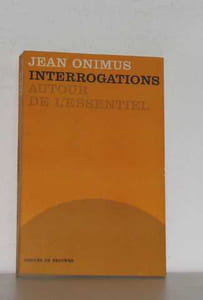 Interrogations autour de l'essentiel
