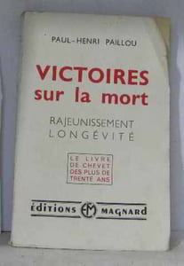 Victoires sur la mort rajeunissement longévité