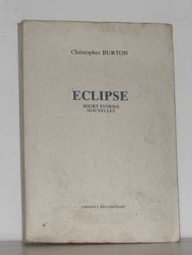 Eclipse short stories nouvelles. Burton Christopher