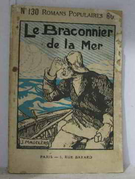 Le braconnier de la mer. Mauclère J