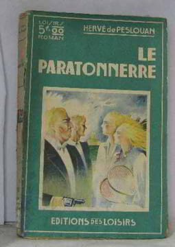 Le paratonnerre. Peslouan Hervé De