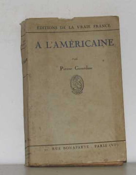 A l'américaine. Gourdon Pierre
