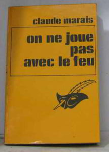On ne joue pas avec le feu