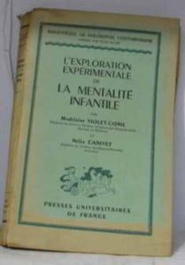 L'exploration expérimentale de la mentalité infantile