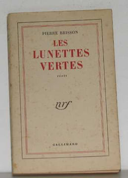 Les lunettes vertes. Brisson Pierre