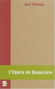 L'Opéra de Beaucaire