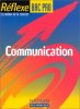 Communication bac pro - memo reflexe n7 1998. Clementine Beaujeu  Clementine Beaujeu