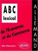 ABC lexical de l'économie et du commerce: Allemand. Rita Thomassin  Rita Thomassin