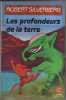 Les Profondeurs de La Terre. R. Silverberg