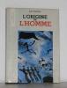 L'origine de l'homme. Piveteau Jean