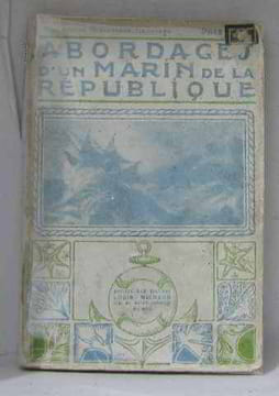 Abordages d'un marin de la république. Savine Albert