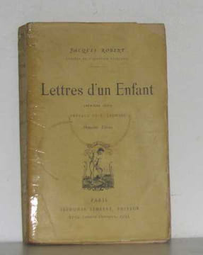 Lettres d'un enfant. Robert Jacques