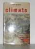 Climats. Maurois André