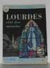 Lourdes cité des miracles guide complet en couleurs. COLLECTIF