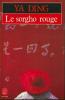 Le Sorgho Rouge. Ya Ding