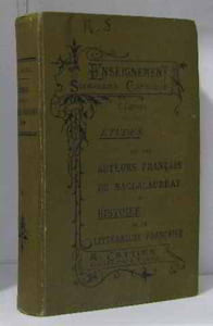 Etudes sur les auteurs français du baccalauréat et histoire de la littérature française