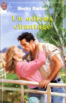 Un odieux chantage. Barker  Becky