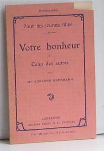 Votre bonheur et celui des autres