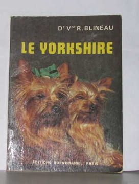Le Yorkshire. Blineau R. (Roger)