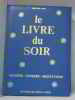 Le livre du soir. Level Evelyne