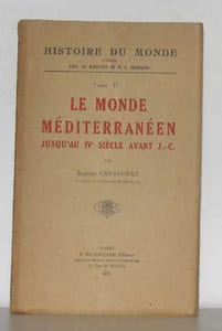 Histoire du monde II le monde méditerranéen jusqu'au IVe siècle avant j.c