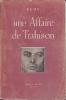 Une affaire de trahison. Remy