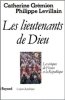 Les lieutenants de Dieu: Les évêques de France et la République. Catherine Grémion   Philippe Levillain