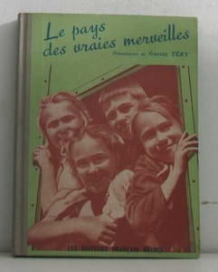Le pays des vraies merveilles