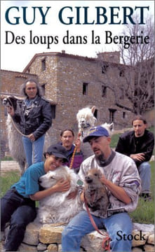 Des loups dans la Bergerie. Gilbert Guy
