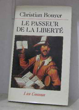 Le passeur de la liberté. Bouyer Christian