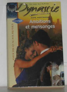 Ambitions et mensonges (Dynastie.)