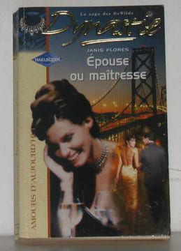 Épouse ou maîtresse. Flores Janis