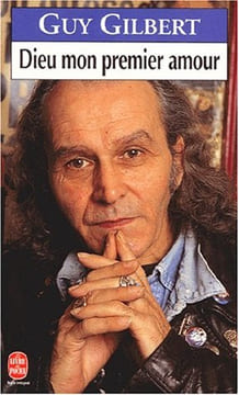 Dieu mon premier amour. Gilbert Guy