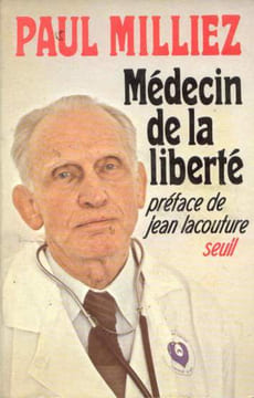 Medecin de la liberte : entretiens avec igor barrere. Milliez Paul