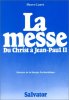 La messe du Christ à Jean-Paul II. Loret  Pierre