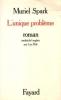 L'unique problème. Muriel Spark