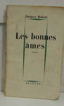 Les bonnes âmes. ROBERT Jacques