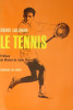 Le tennis. Lalanne Denis