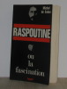 Raspoutine et le crépuscule de la monarchie en russie. De Enden Michel